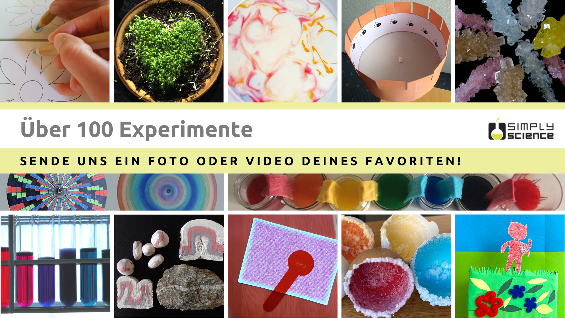 Collage verschiedener Experimente, Text: Über 100 Experimente - Sende uns ein Foto oder Video deines Favoriten